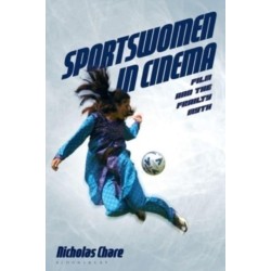 Sportswomen in Cinema: Film and the Frailty Myth