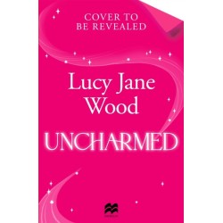 Uncharmed: The spellbinding new cosy fantasy from the Sunday Times bestselling author of Rewitched