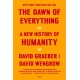 The Dawn of Everything: A New History of Humanity