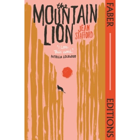 The Mountain Lion (Faber Editions): 'I love this novel' Patricia Lockwood