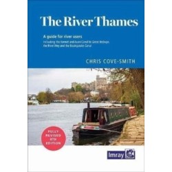 The River Thames: Including the River Wey, Basingstoke Canal and Kennet and Avon Canal