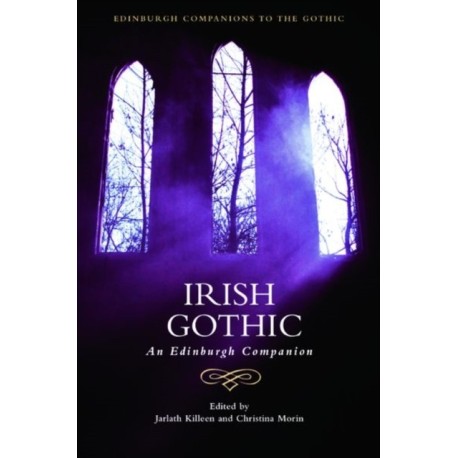 Irish Gothic: An Edinburgh Companion
