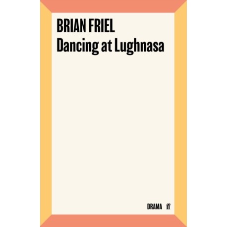 Dancing at Lughnasa