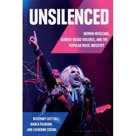 Unsilenced: Women Musicians, Gender-Based Violence, and the Popular Music Industry