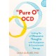 "Pure O" OCD: Letting Go of Obsessive Thoughts with Acceptance and Commitment Therapy