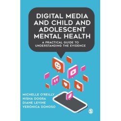 Digital Media and Child and Adolescent Mental Health: A Practical Guide to Understanding the Evidence