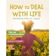 How to Deal with Life: Developing Skills for Coping