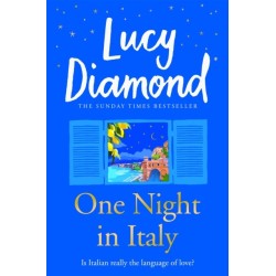One Night in Italy: The bestselling author of ANYTHING COULD HAPPEN