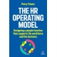 The HR Operating Model: Designing a People Function that Supports the Workforce and the Business
