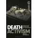 Death Activism: Queer Death Studies and the Posthuman