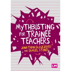 Mythbusting for Trainee Teachers