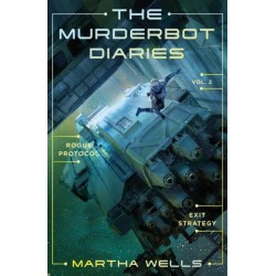 The Murderbot Diaries Vol. 2: Rogue Protocol, Exit Strategy