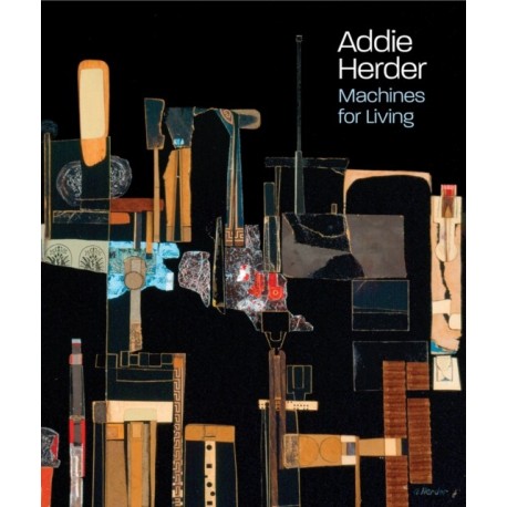 Addie Herder: Machines for Living