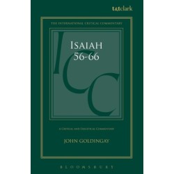 Isaiah 56-66 (ICC): A Critical and Exegetical Commentary
