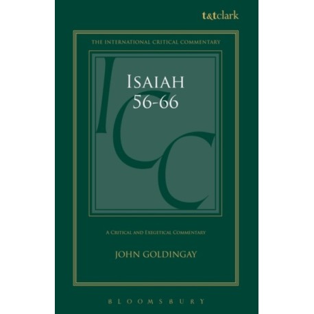 Isaiah 56-66 (ICC): A Critical and Exegetical Commentary