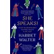 She Speaks!: What Shakespeare's Women Might Have Said