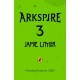 Arkspire 3: Revenge of the Misfits