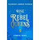 Rise of Rebel Queens