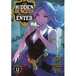 The Hidden Dungeon Only I Can Enter (Manga) Vol. 12