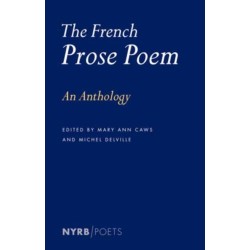 The French Prose Poem: An Anthology