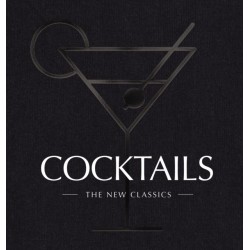 COCKTAILS: The New Classics