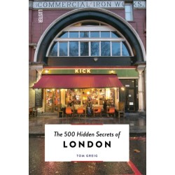 The 500 Hidden Secrets of London