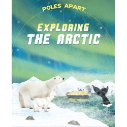 Poles Apart: Exploring the Arctic: Book 2