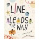 Line Leads the Way