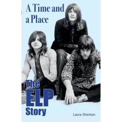 A Time and a Place: The ELP Story