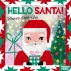 Hello Santa!: A Christmas search-and-find mirror book