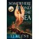 Somewhere Beyond the Sea: The No. 1 New York Times bestseller and heart-warming sequel to The House in the Cerulean Sea **Special Limited Edition First Printing**