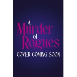 A Murder of Rogues