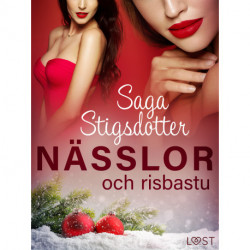 Nässlor och risbastu - erotisk julnovell