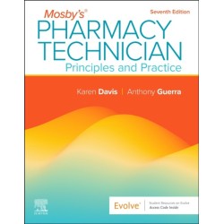 Mosby's Pharmacy Technician: Principles and Practice: Principles and Practice