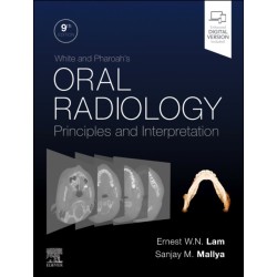White and Pharoah's Oral Radiology: Principles and Interpretation