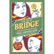The The Joy of Bridge: Everything You Need to Know to Enjoy Your Game