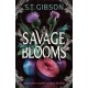 Savage Blooms: the decadently sinister and deliciously erotic fantasy romance