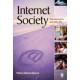 Internet Society: The Internet in Everyday Life