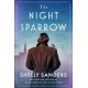 The Night Sparrow: A Novel