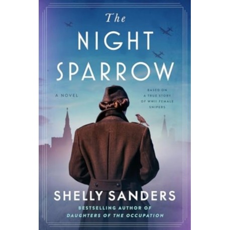 The Night Sparrow: A Novel