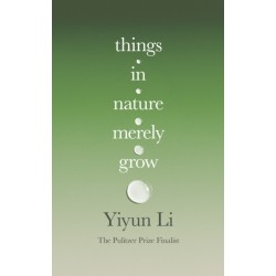 Things in Nature Merely Grow