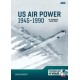 US Air Power, 1945-1990 Volume 2 Bombers 1945-1949: Part 1: Policy, War Plans, Strategic Air Command and Manufacturers
