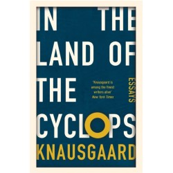 In the Land of the Cyclops: Essays