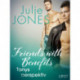 Friends with Benefits: Tonys perspektiv