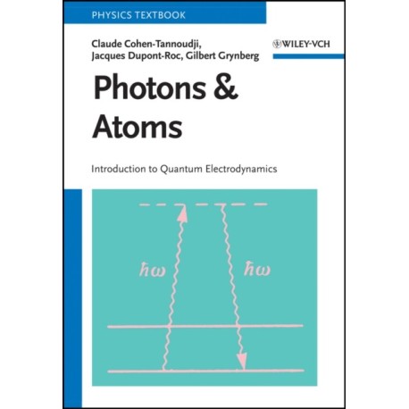 Photons and Atoms: Introduction to Quantum Electrodynamics