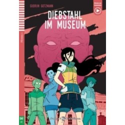 Teen ELI Readers - German: Diebstahl im Museum + downloadable audio