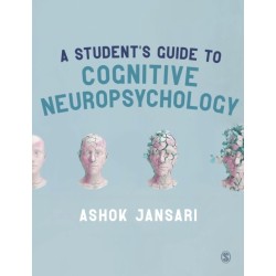 A Student's Guide to Cognitive Neuropsychology