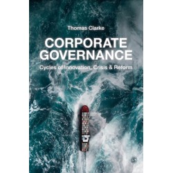 Corporate Governance: Cycles of Innovation, Crisis and Reform