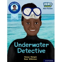 Hero Academy Non-fiction: Oxford Reading Level 12, Book Band Lime+: Underwater Detective