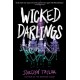 Wicked Darlings